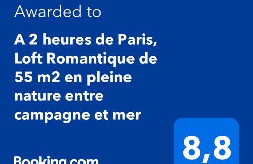 Saint-Philbert-des-Champs Casa | A 2 heures de Paris, Loft Romantique de 55 m2 en pleine nature entre campagne et mer