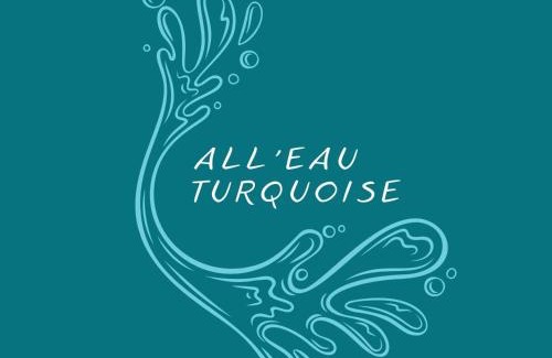 Alle Casa | All'eau Turquoise