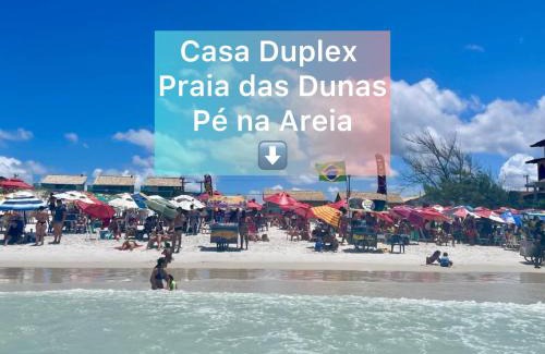 Foguete Casa | Casa Duplex Praia Das Dunas - Pé na Areia - Alto Padrão - Ar Condicionado
