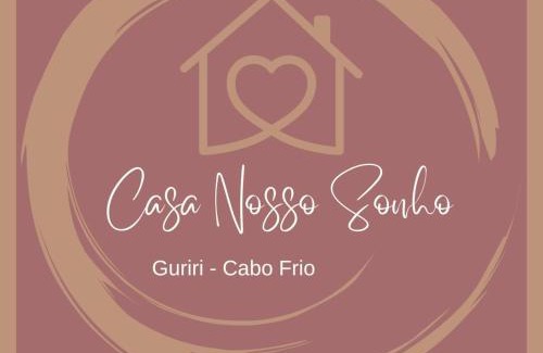 Cabo Frio Casa | Casa Nosso Sonho