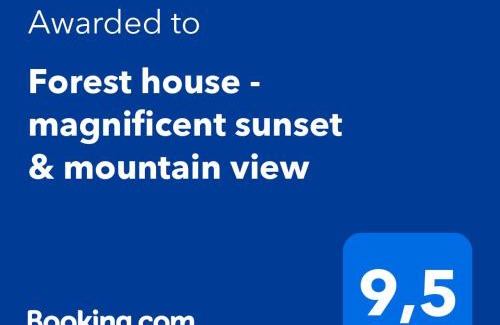 Kazaviti Casa | Forest house - magnificent sunset & mountain view