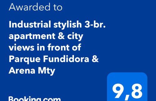 Monterrey Apartamento | Industrial stylish 3-br. apartment & city views in front of Parque Fundidora & Arena Mty