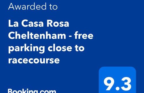 Cheltenham Casa | La Casa Rosa Cheltenham - free parking close to racecourse