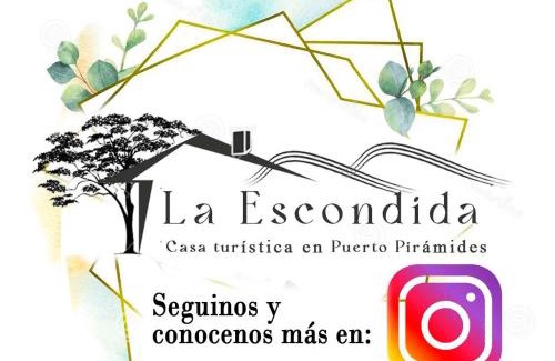 Puerto Pirámides Casa | La Escondida