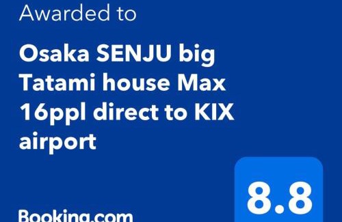 Suminoe Casa | Osaka SENJU big Tatami house Max 16ppl direct to KIX airport