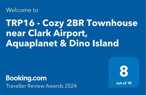 Clark Apartamento | TRP16 - Cozy 2BR Townhouse near Clark Airport, Aquaplanet & Dino Island