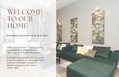 Arad Apartamento | VOK Luxury Home I Tropical Living